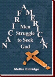 African American Men Struggle to Seek God
