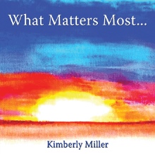 What Matters Most...