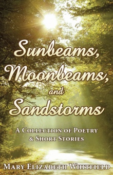 Sunrays, Moonbeams, and Sandstorms