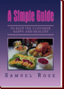 A Simple Guide to Keep the Customer Happy and Healthy