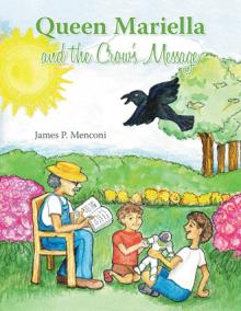 Queen Mariella and the Crow's Message